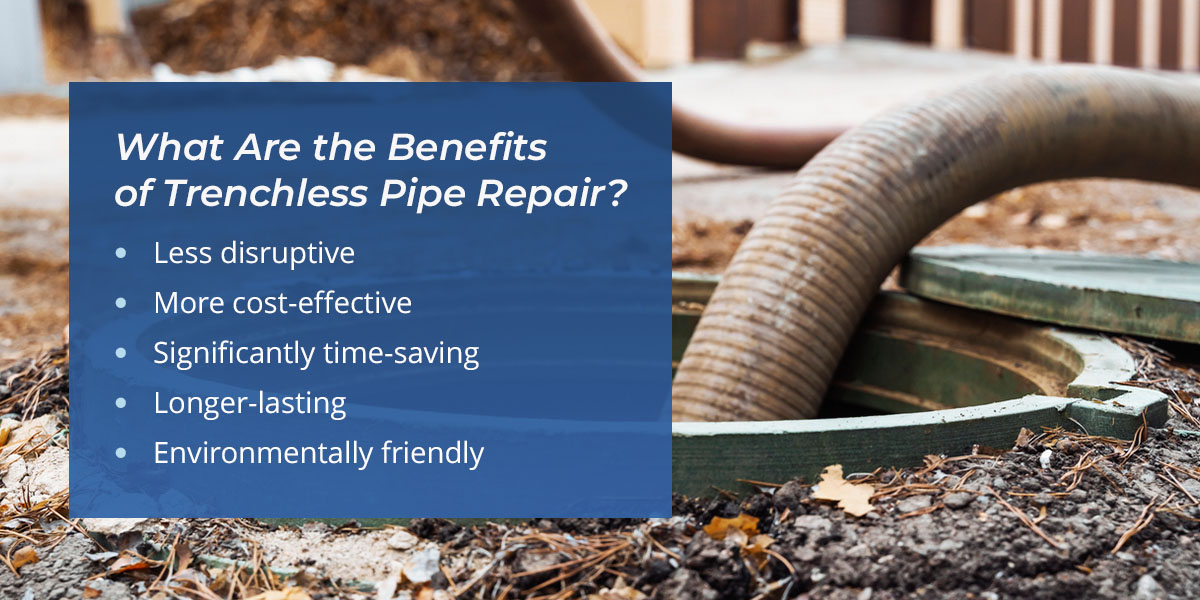 the benefits of trenchless pipe repair