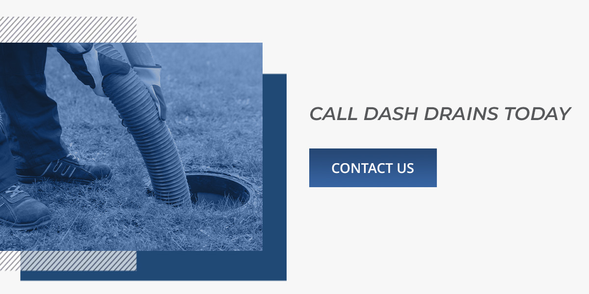 Call Dash Drains Today